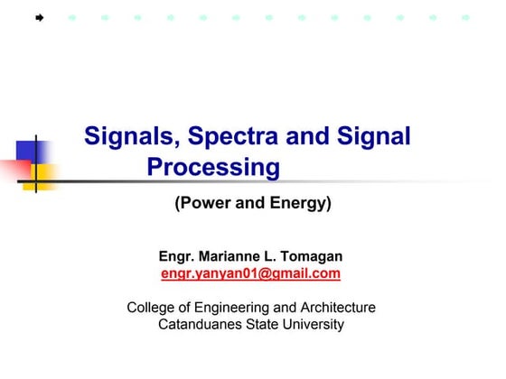 Signals and Systems: Energy and Power Signals | PPTX
