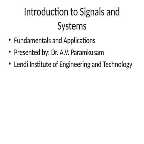 Comprehensive Introduction to Signals and Systems
