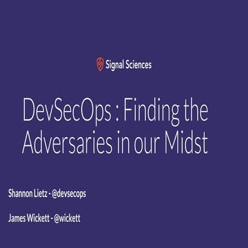 DevSecOps: Finding the Adversaries in our Midst