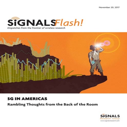 Signals Flash Nov 2017: 5G in Americas | Signals Research Group