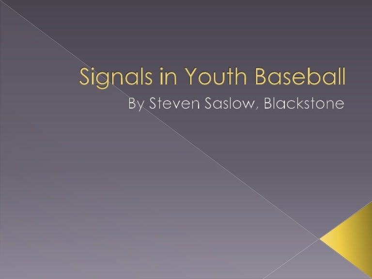 Signals in Youth Baseball