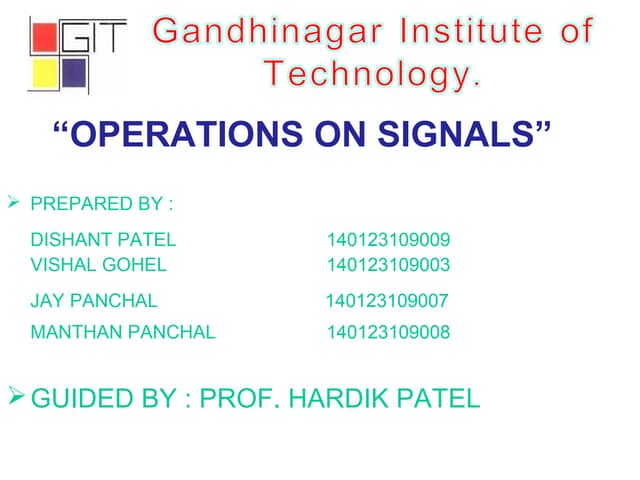 OPERATIONS ON SIGNALS