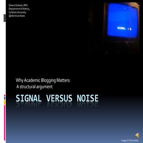 Signal versus noise