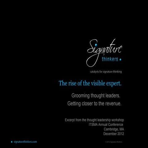 Signature thinkers. Thought leadership workshop. Dec 2012