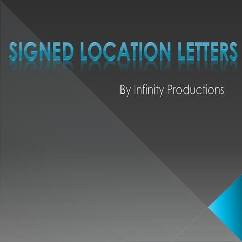 Signed location letters