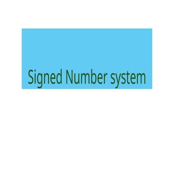 Signed and Unsigned Numbers and Complement - Copy.pptx