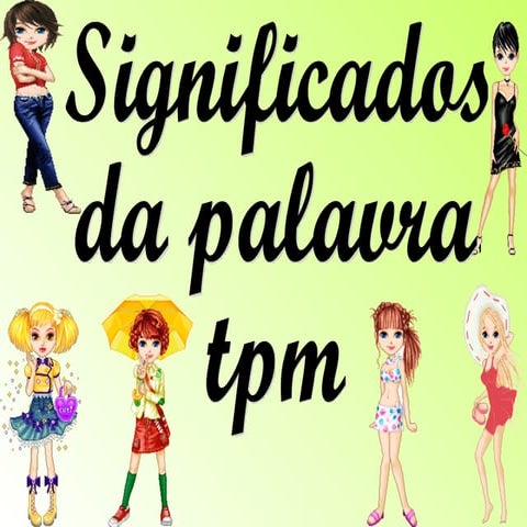 Significados da palavra TPM | PPS