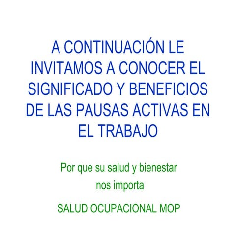 Significado y beneficios de las pausas activas en el trabajo