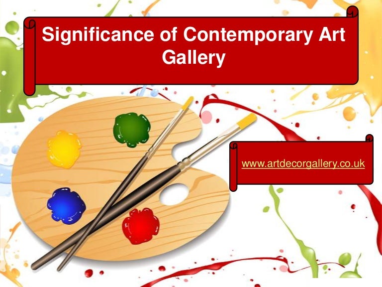 Significance of contemporary art gallery