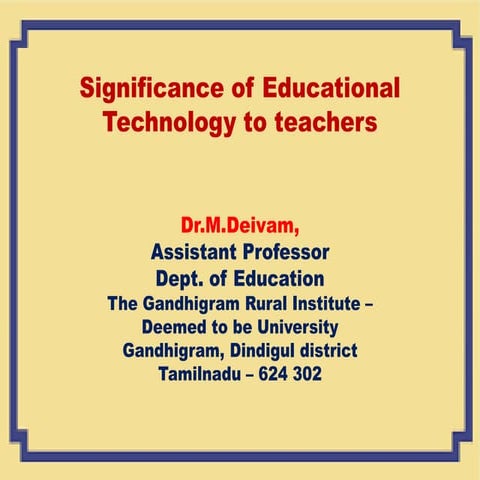 Significance of educational technology to teachers