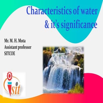 Characteristics of water & it’s significance