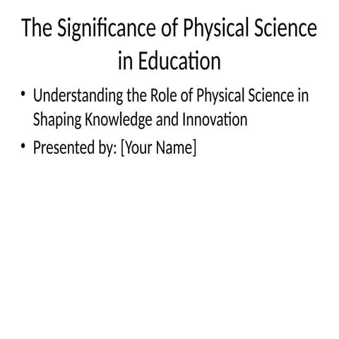 Meaning Nature and Scope of Physical Science.pptx