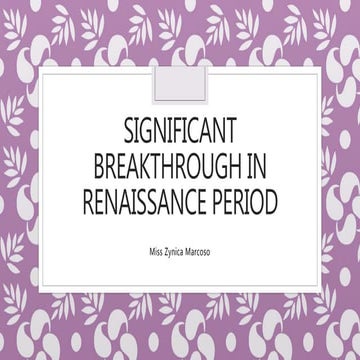 Significant Breakthrough in Renaissance Period