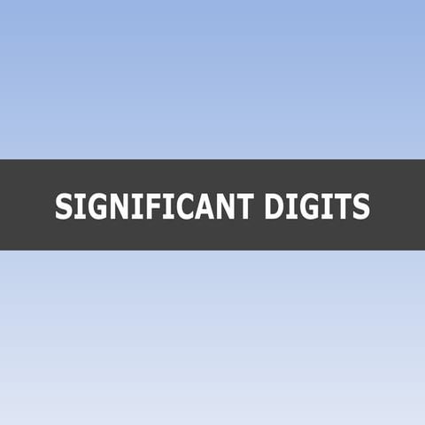 Significant digits | PPT | Physics | Science
