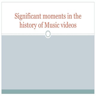 Significant moments in the history ...