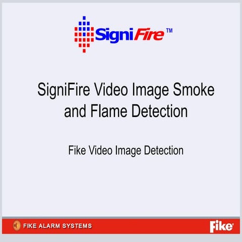 SigniFire Presentation