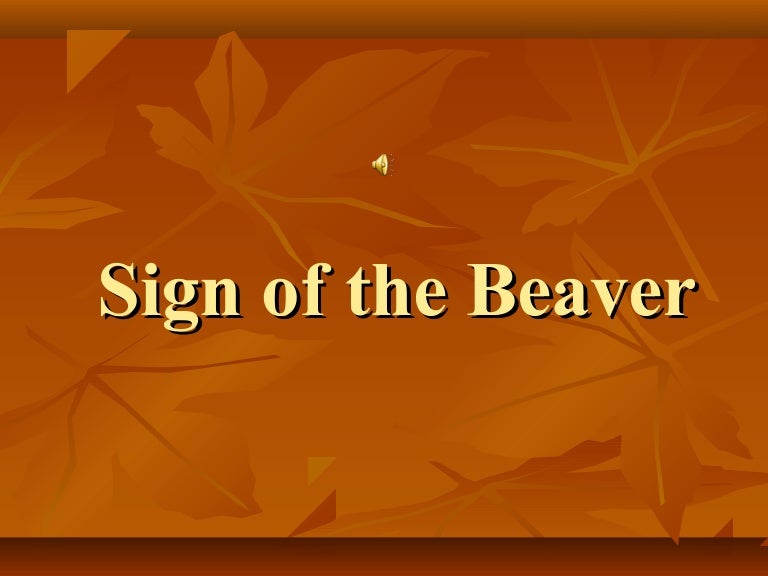 Sign of the_beaver1