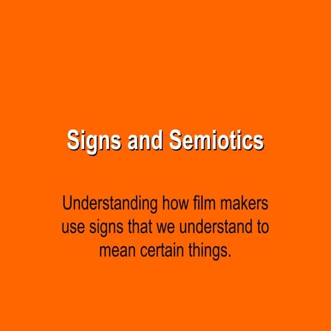 Signs and semiotics