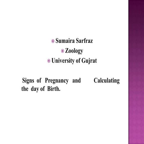 Signs of  pregnancy and calcu