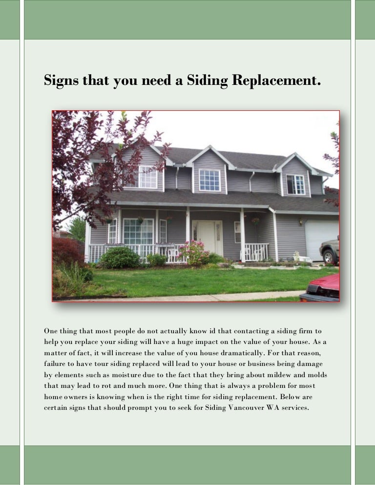 Signs that you need a siding replacement.