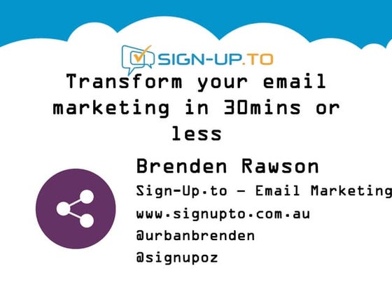 Sign-Up.to - Transform your email marketing in 30mins or less
