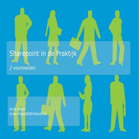SharePoint in de Praktijk - keynote Microsoft SamSam 22/04/09