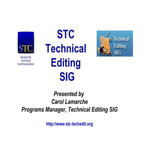 STC Technial Editing SIG - SIGs on Parade