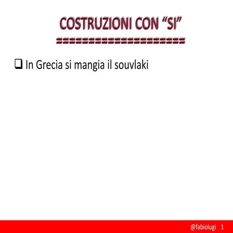 Si impersonale e passivante