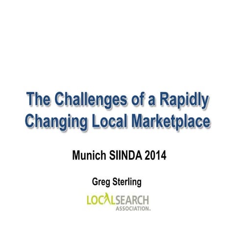 The Challenges of a Rapidly Changing Local Marketplace