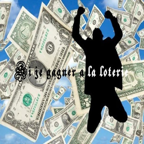 Si je gagner a la loterie muaiad