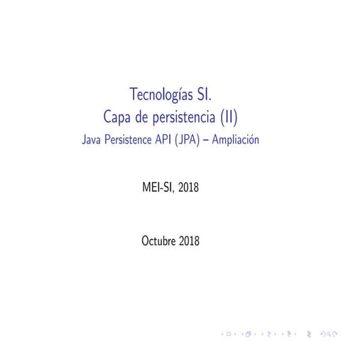 Persistencia avanzada de datos en Java. JPA