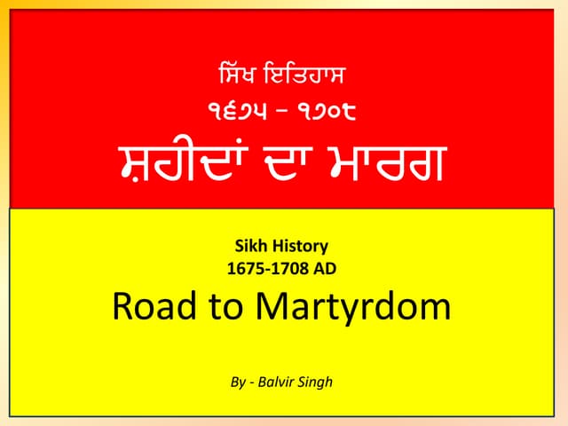 Sikh History covering period of 1675-1708.