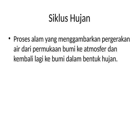 Pembelajaran mengenai Siklus_Hujan untuk umum.pptx