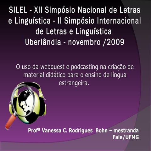 O uso da webquest e podcasting na criação de material didático para o ensino de língua estrangeira