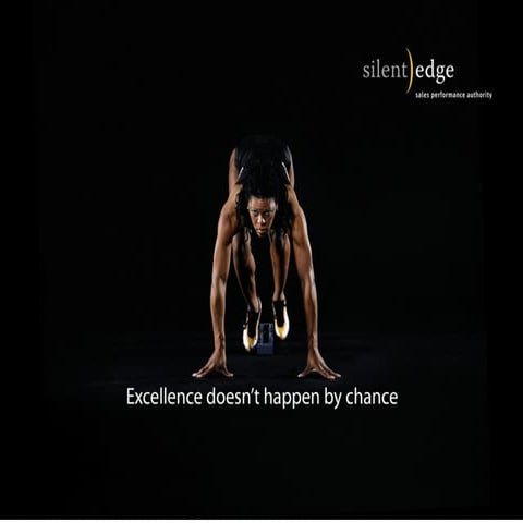 Silent Edge, The Sales Performance Authority - Presentation