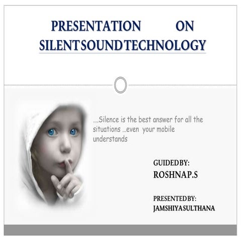 Silent Sound Technology