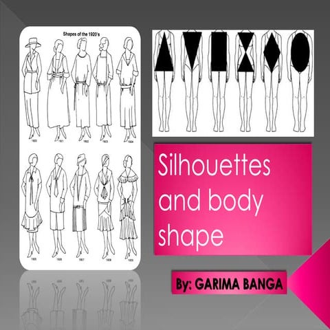 Silhouettes and body shape by garima