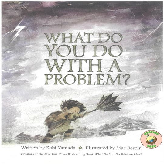 What Do You Do With a Problem? | PDF
