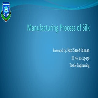 Silk Manufacturing
