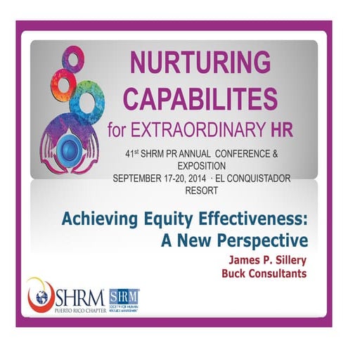 Equity Effectiveness SHRM Conference Puerto Rico 18 sept2014