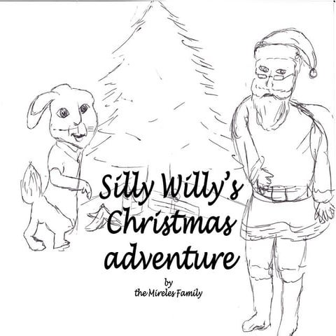 Silly Willy's Christmas Adventure