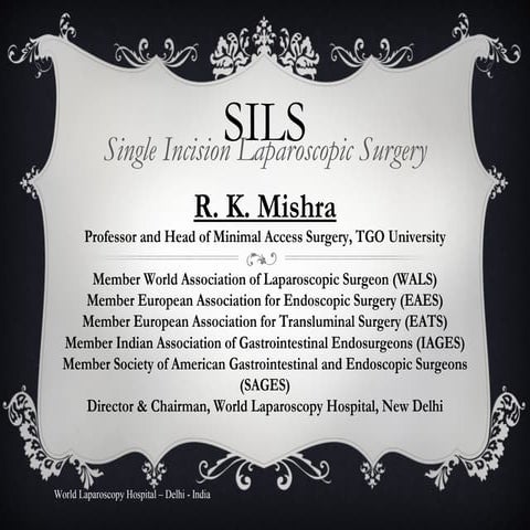 Single incision laparoscopic Surgery-SILS
