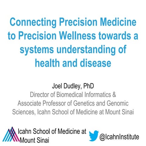 SILS 2015 - Connecting Precision Medicine to Precision Wellness 