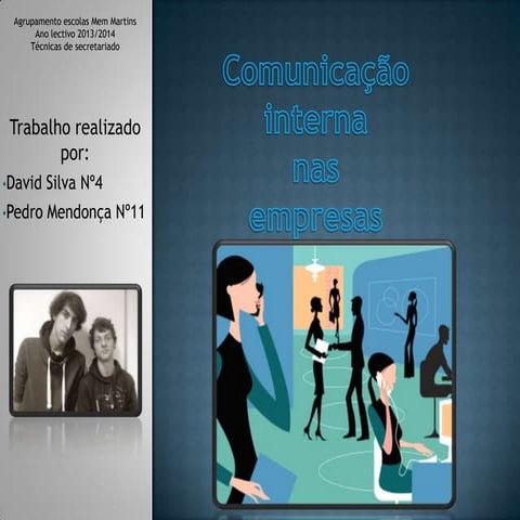 Comunicação interna nas empresas (David e Pedro) | PPTX