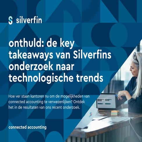 Onthuld: de key takeaways van Silverfin's onderzoek naar technologische trends