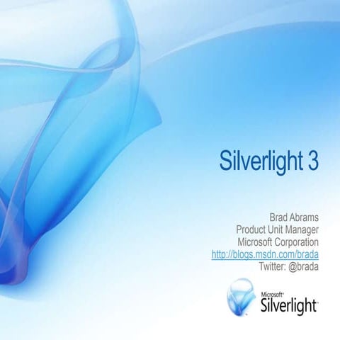 Silverlight 3 Overview for ReMix