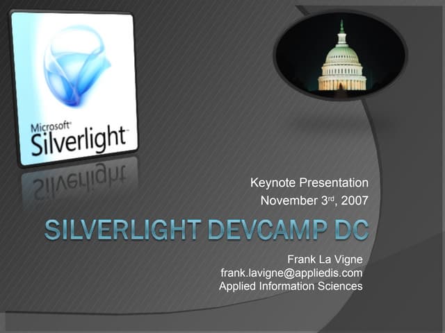Silverlight Dev Camp DC Keynote