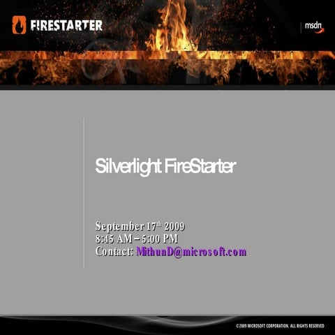 Silverlight FireStarter-Rotating deck