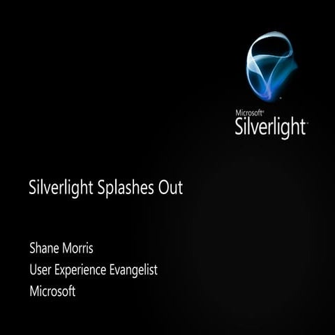 Silverlight Splashes Out