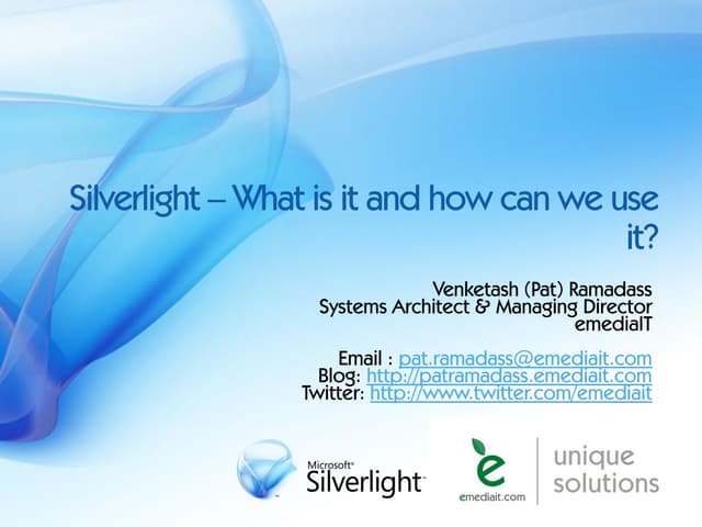 Silverlight - What Is It And How Can We Use It